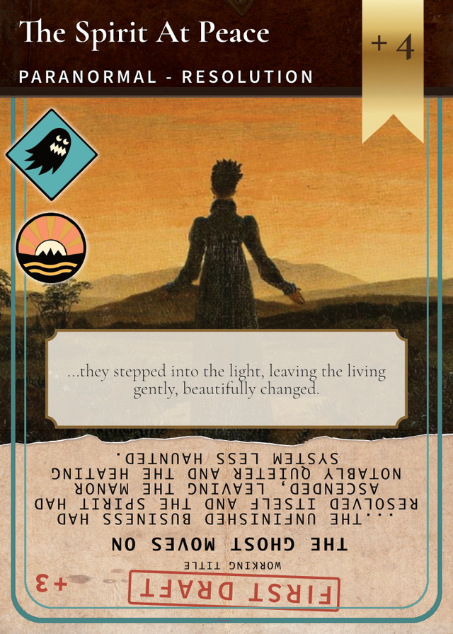 The Spirit at Peace card, a Paranormal Resolution, which turns around to reveal its First Draft